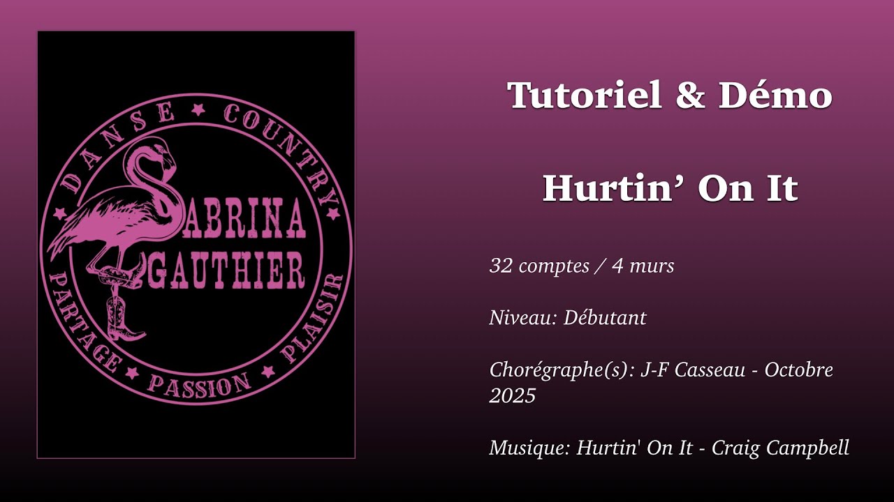 Tutoriel & Démo Hurtin' On It   Danse Country Sabrina Gauthier