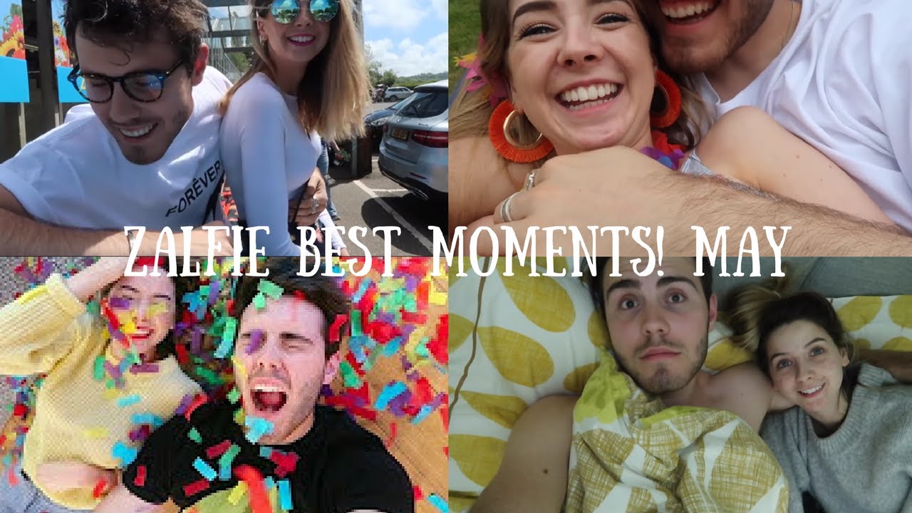 ZALFIE BEST MOMENTS! May