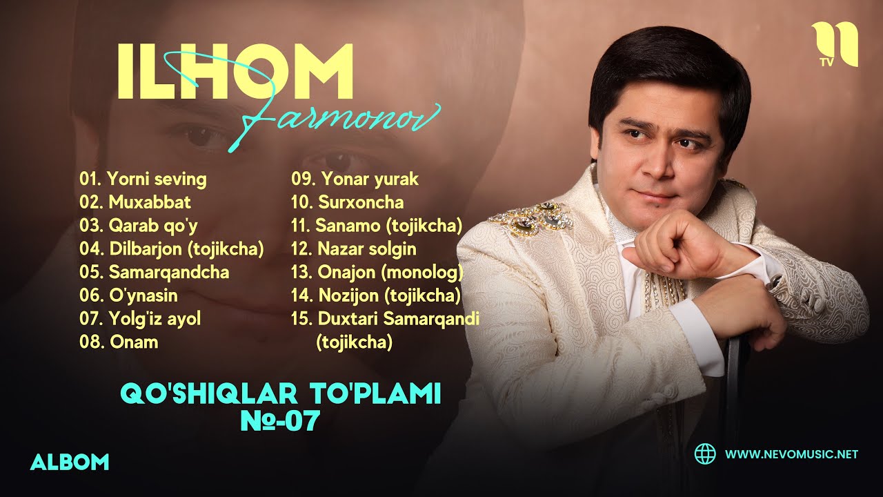 Ilhom Farmonov qo'shiqlar to'plami №-07