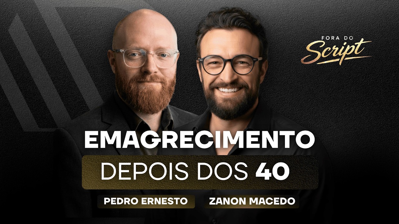 A verdade sobre emagrecimento depois dos 40 | PEDRO ERNESTO