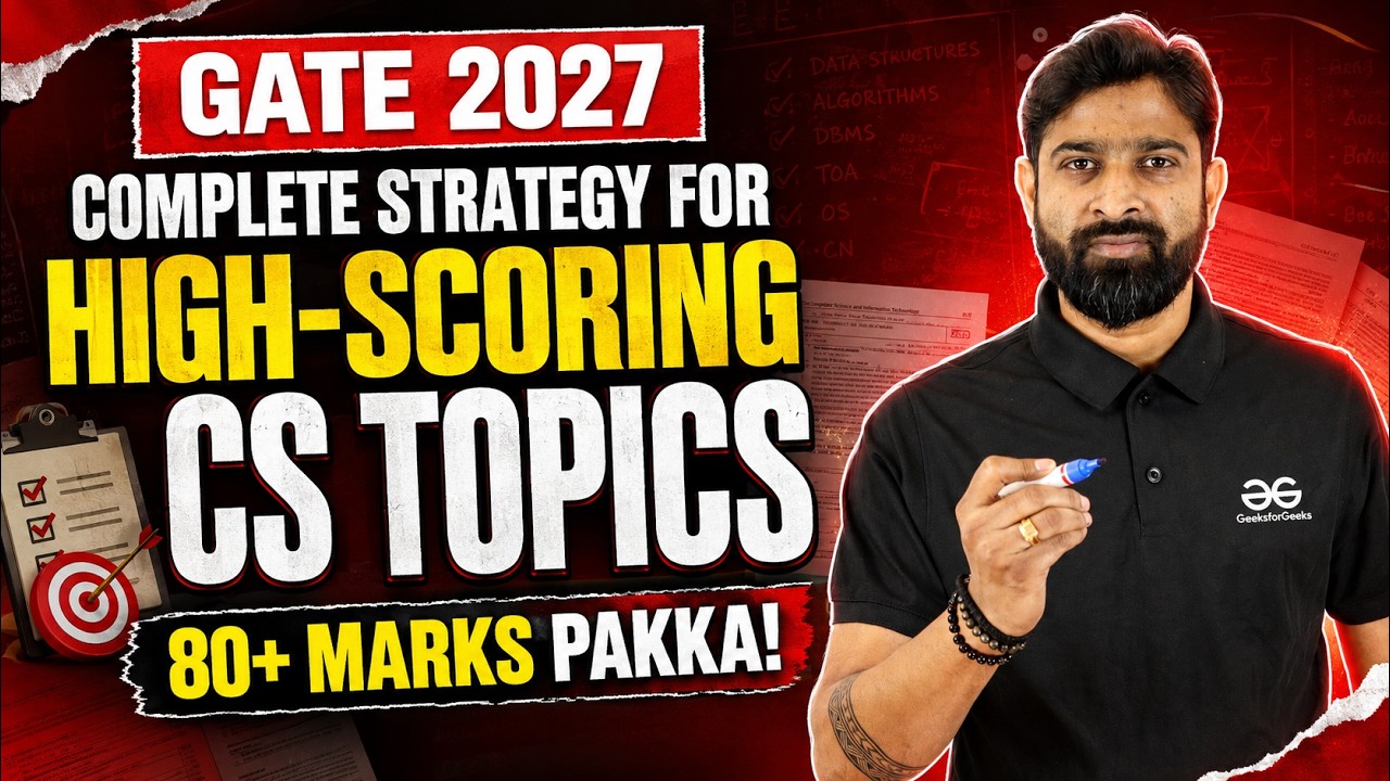 GATE 2027 Strategy for High-Scoring CS Topics | 80+ Marks Pakka!