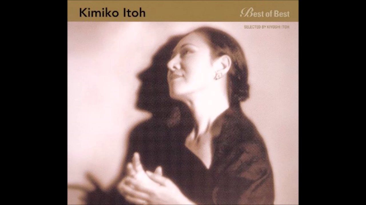 Kimiko Itoh 伊藤君子 - Close To You