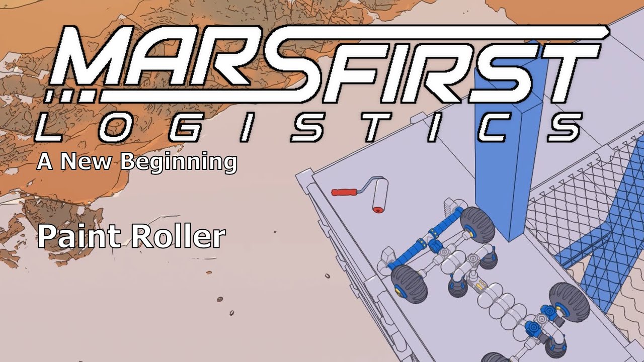 Mars First Logistics a new beginning: Paint Roller
