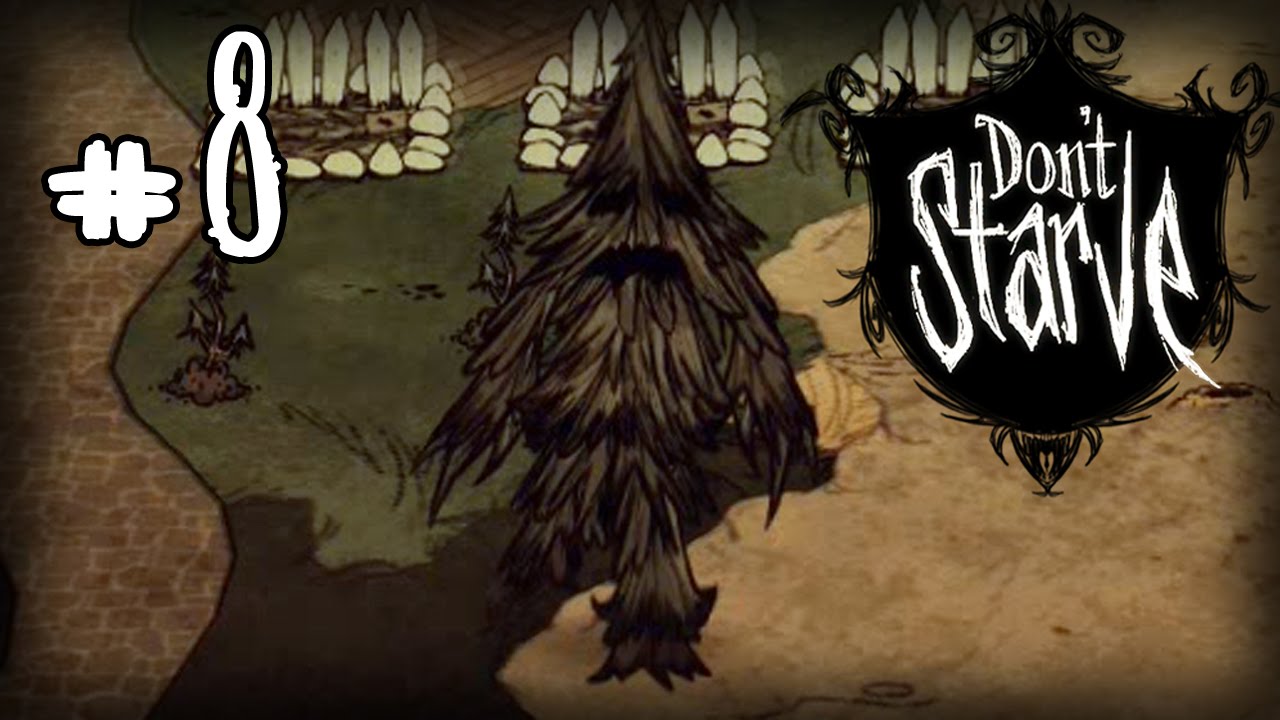 Don't Starve Прохождение: #8 - Энт все таки пришел!