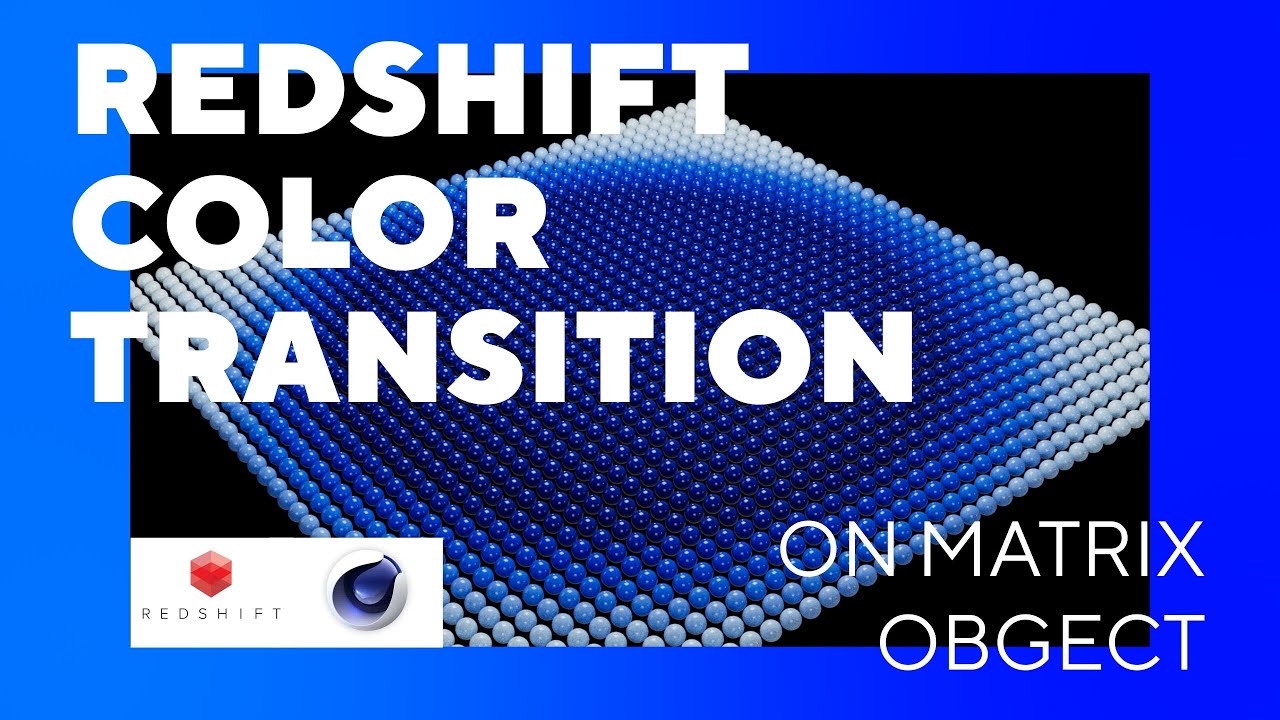 Redshift color transition with matrix scatter and fields. Cinema 4D