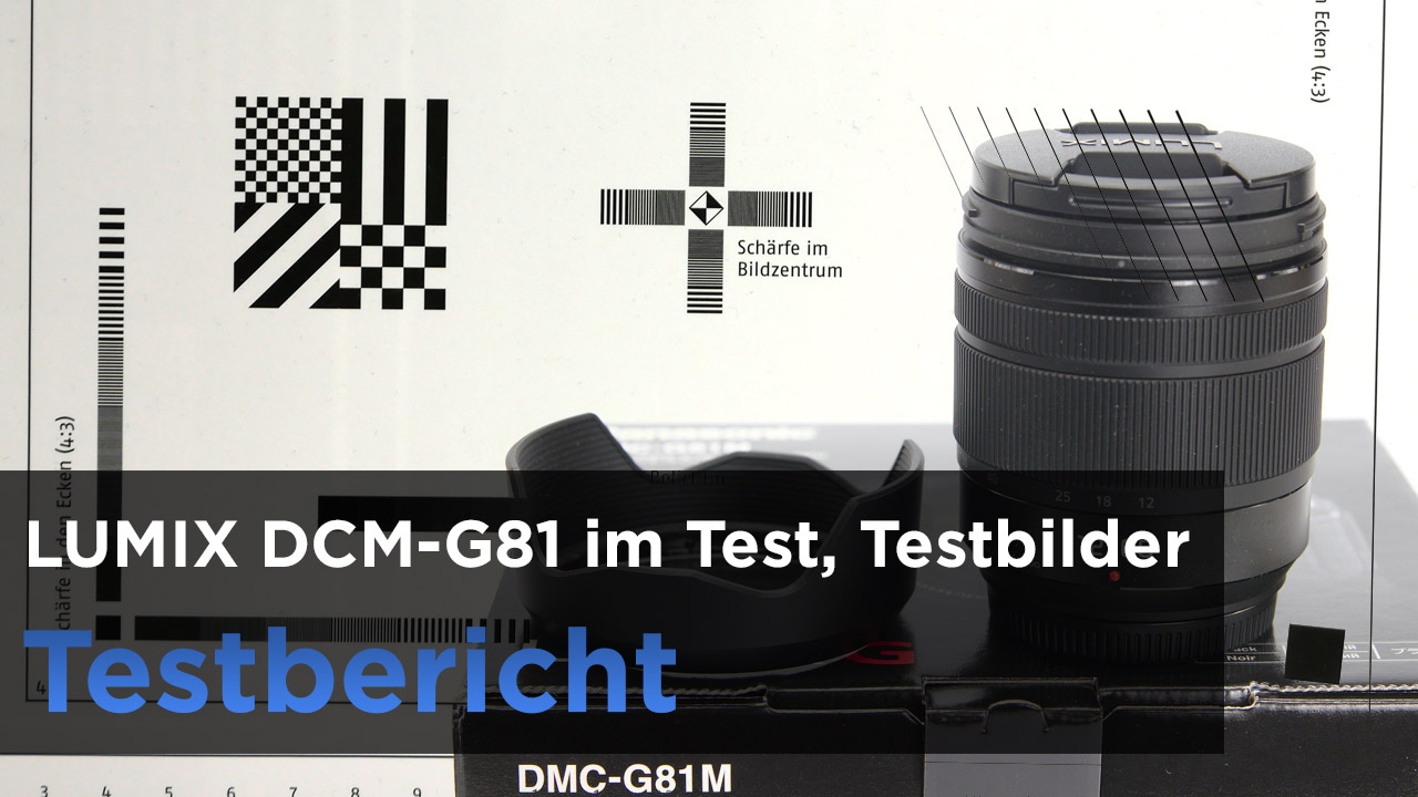 Panasonic LUMIX DMC G81 im Test - Teil 2 - ISO/Blende Testreihen