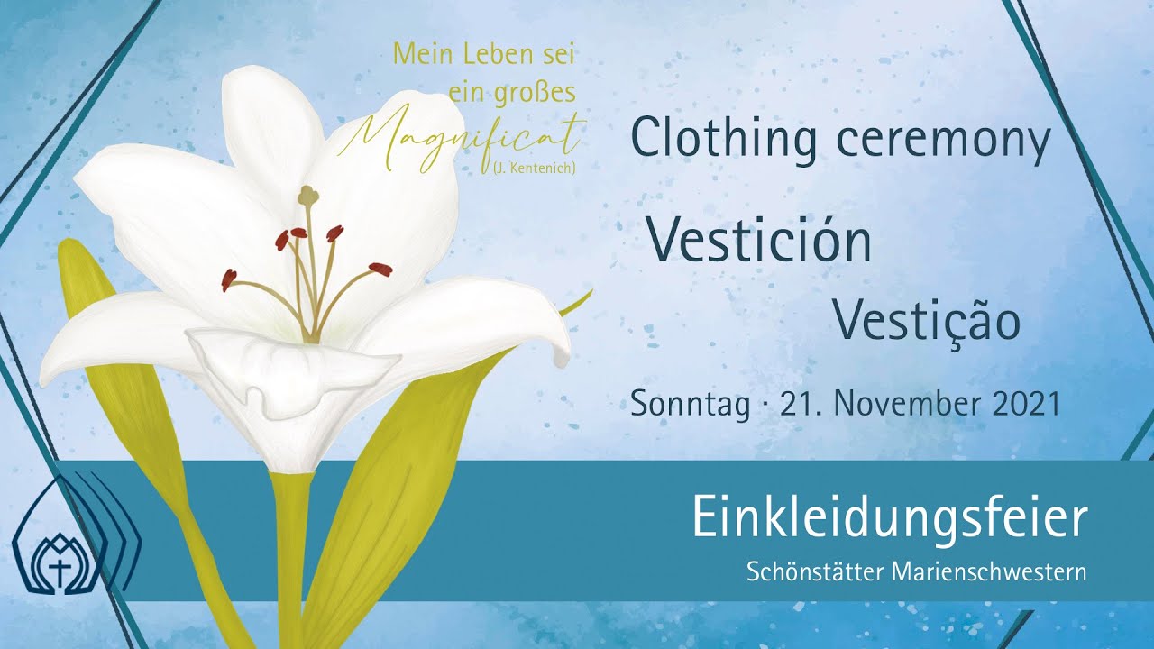 Einkleidung  - Vestição - Vestición - Clothing ceremony 2021