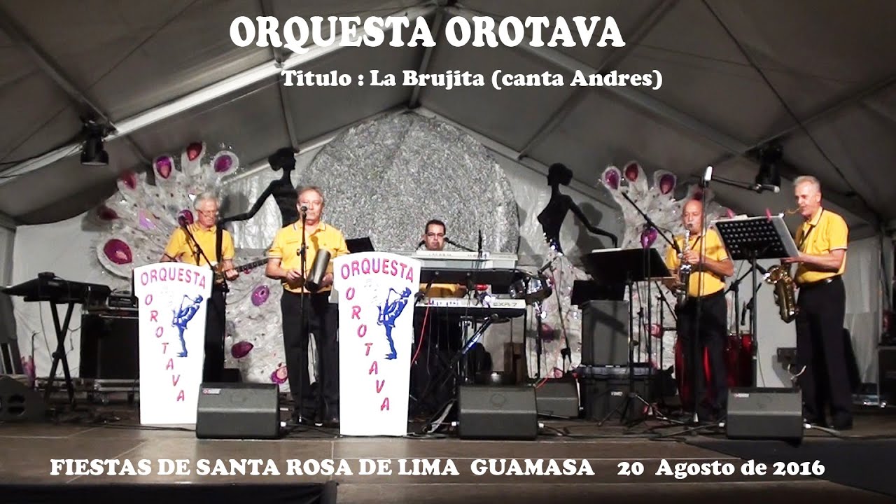 ORQUESTA OROTAVA   la brujita (canta Andres)