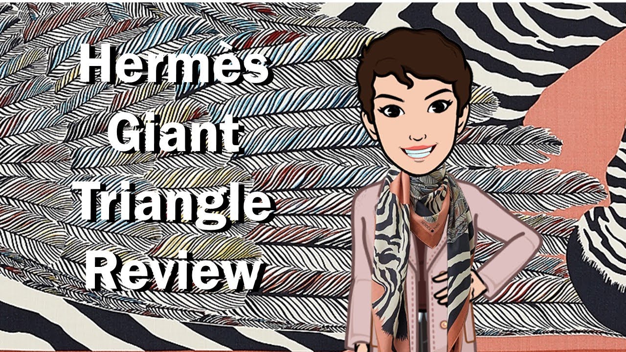 Scarf Review: Hermès 2021 Giant Triangle Scarves