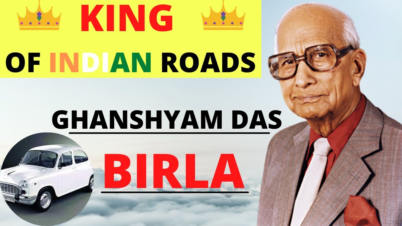 GHANSHYAM DAS BIRLA BIOGRAPHY IN HINDI || Ambassador (एम्बेसडर कार) Story in Hindi || G.D.BIRLA ||