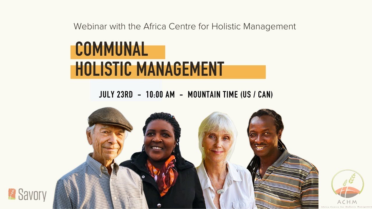 Holistic Planned Grazing for Pastoralists and Communal Farmers