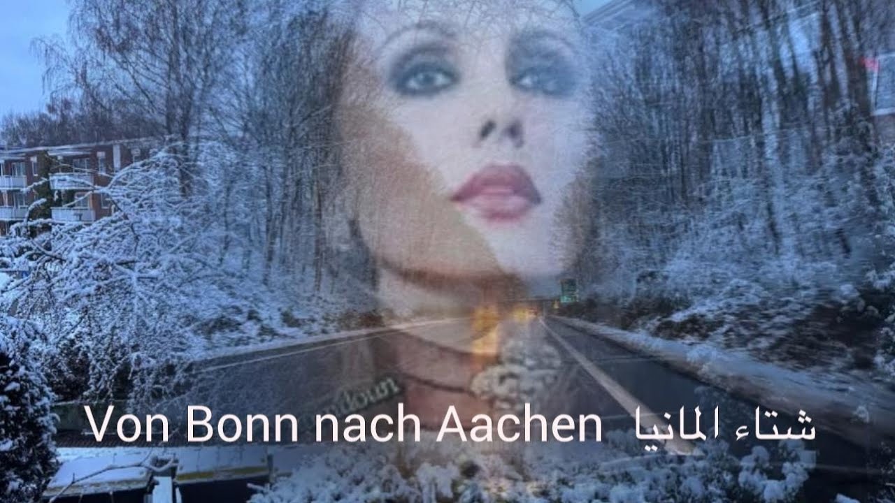 فيروزيات الشتاء من بون الى آخنVon Bonn nach Aachen