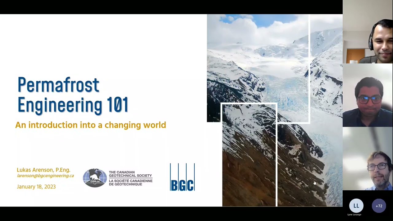 Geotech 101 for YPs Webinar-1: Permafrost Engineering by Dr. Lukas Arenson