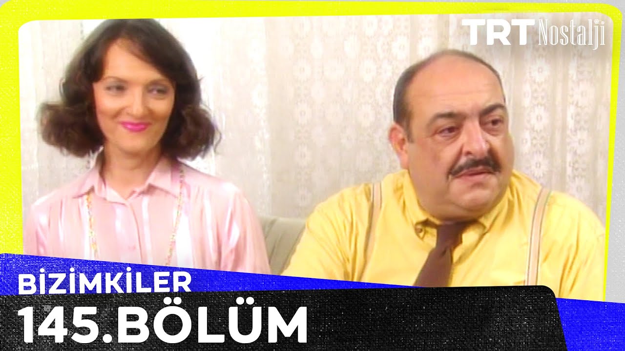 Bizimkiler 145. Bölüm @NostaljiTRT