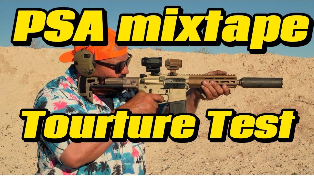 PSA’s New Mixtape 500-Round Torture Test