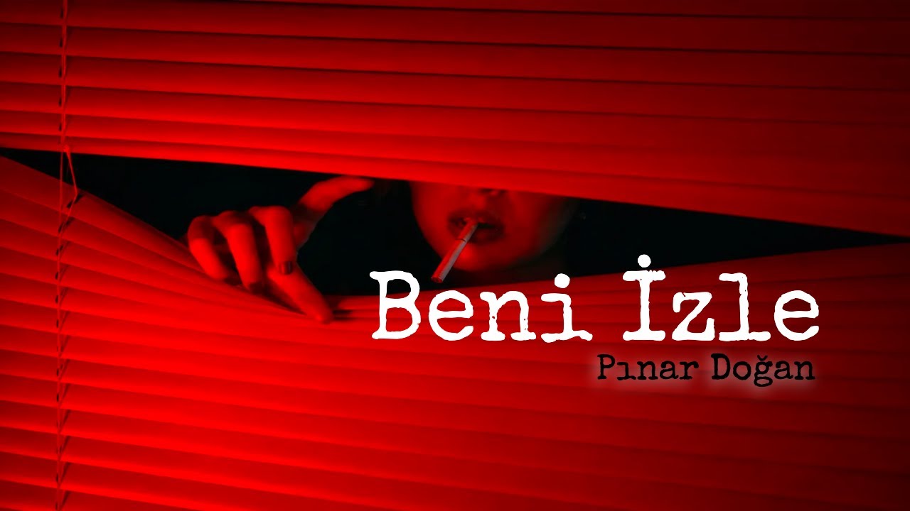 Beni İzle | Pınar Doğan | Melankolik Pop