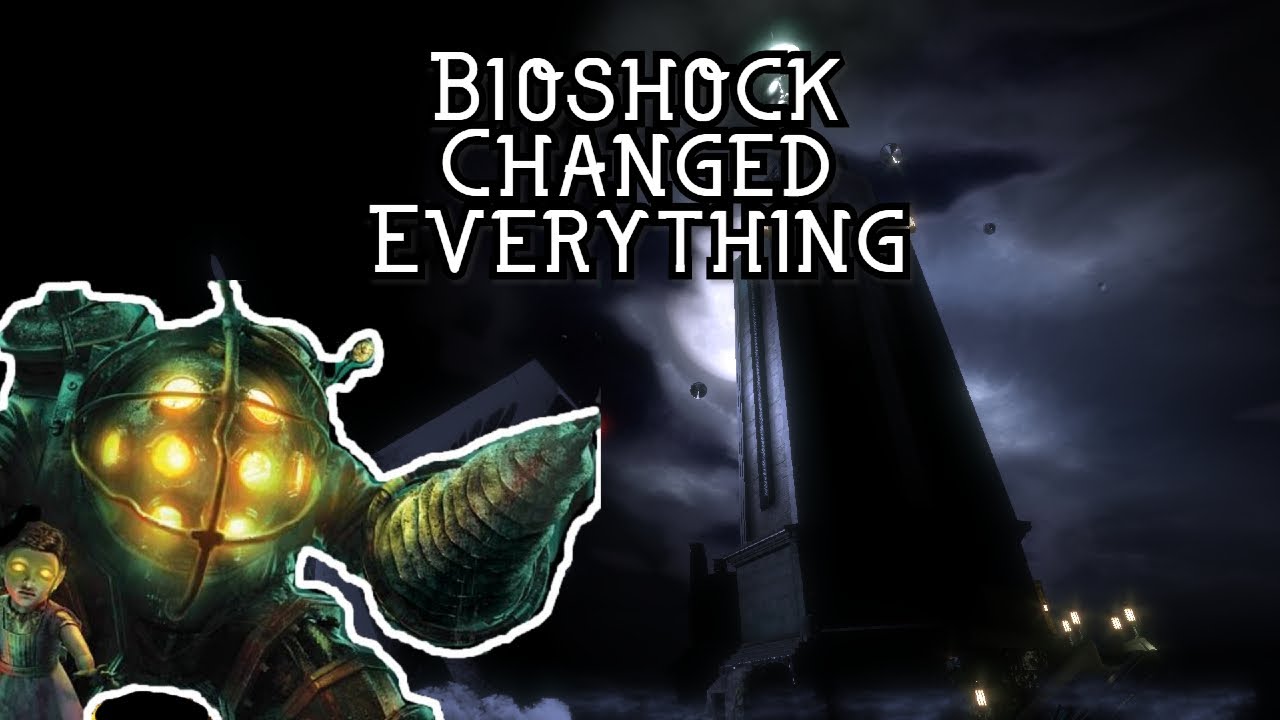 How Bioshock Changed Everything... A Retrospective