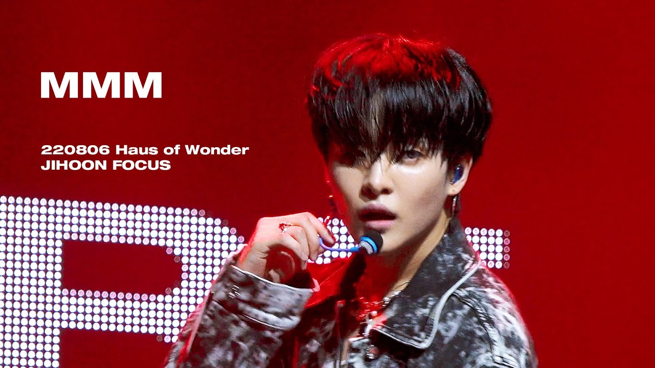220806 Haus of Wonder 음(MMM) 지훈 직캠 4K