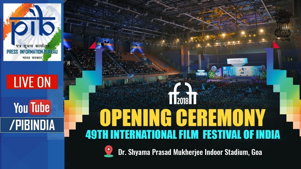 Opening Ceremony of the 49th International Film Festival of India, Goa