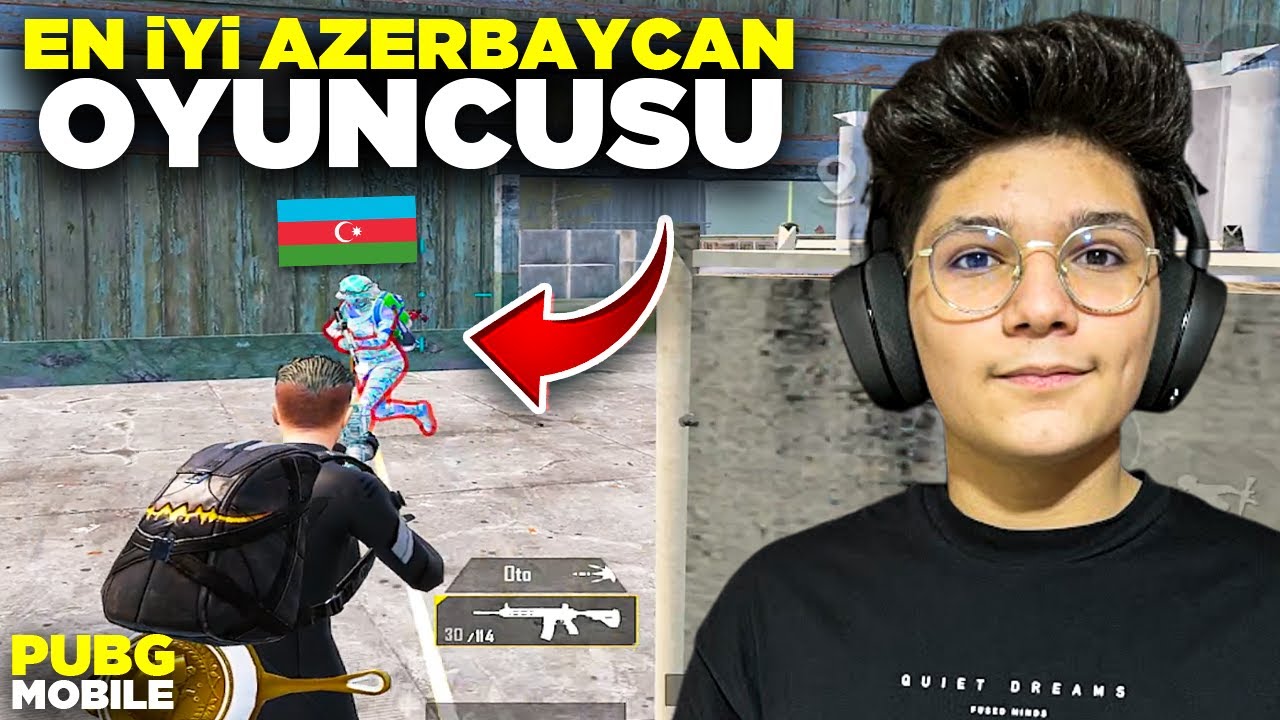 AZERBAYCANIN EN İYİ OYUNCUSU İLE VS ATTIM! - PUBG MOBİLE