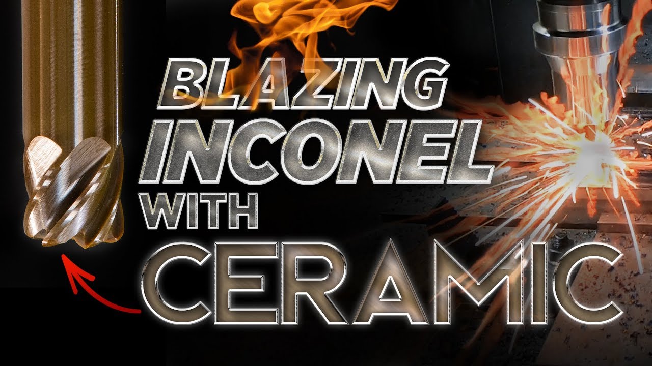 BLAZING INCONEL 718 with AMAZING CERAMIC CUTTERS!