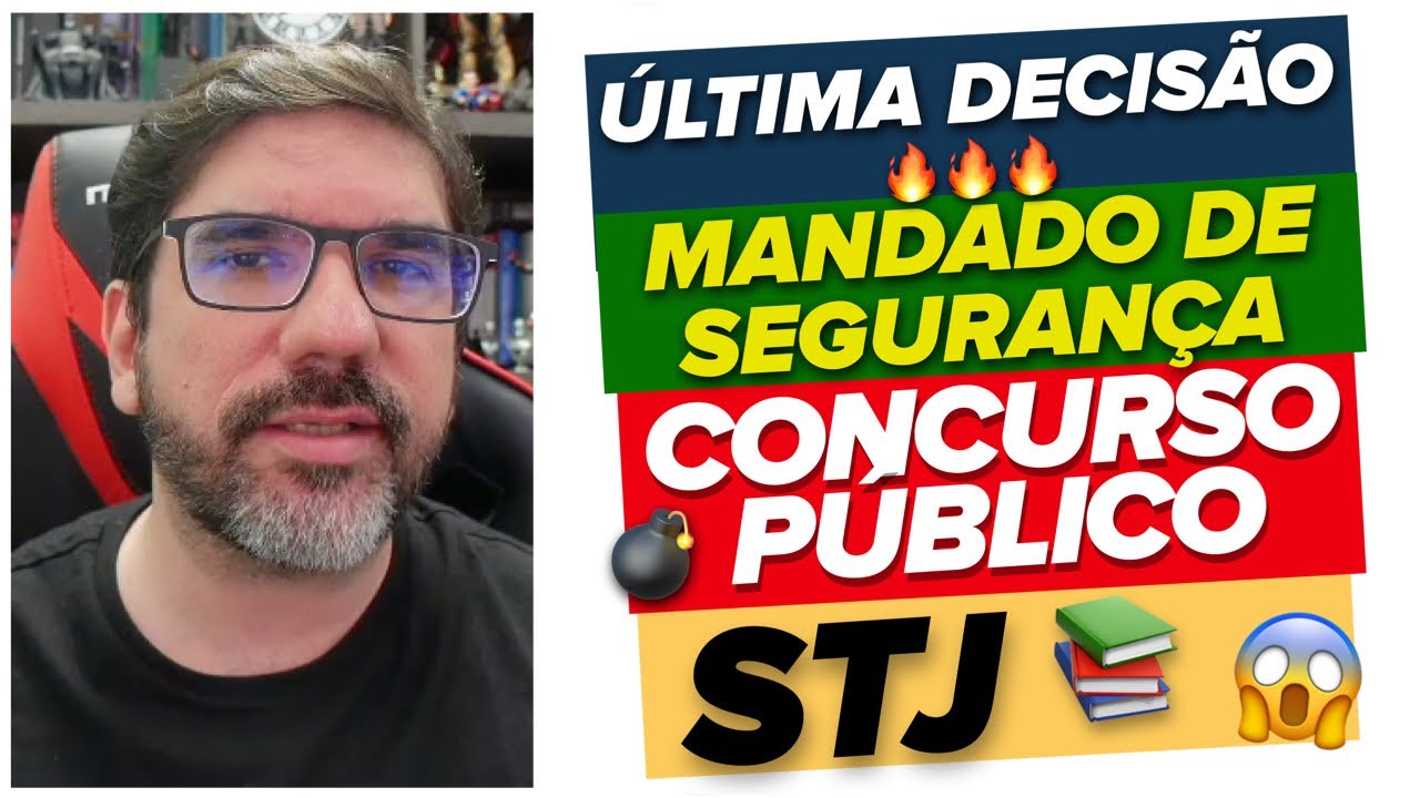 🔴😱 ATENÇÃO: STJ - ÚLTIMA DECISÃO SOBRE MANDADO DE SEGURANÇA E CONCURSO PÚBLICO | PROF UBIRAJARA 🔴
