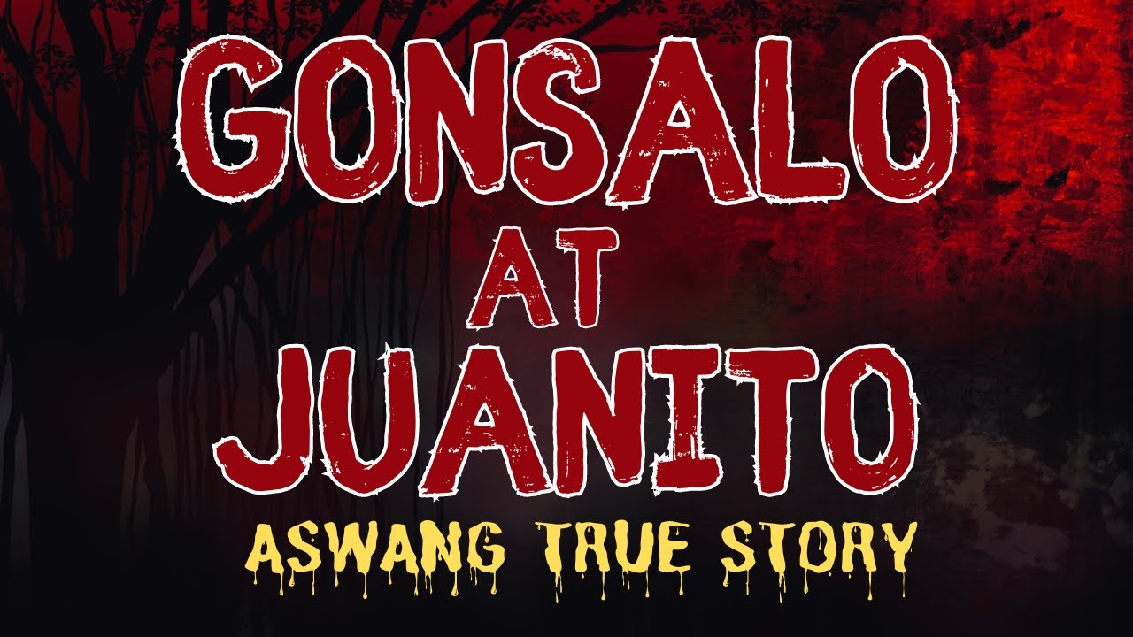 GONSALO AT JUANITO (MANGGAGAMOT TRUE STORY)