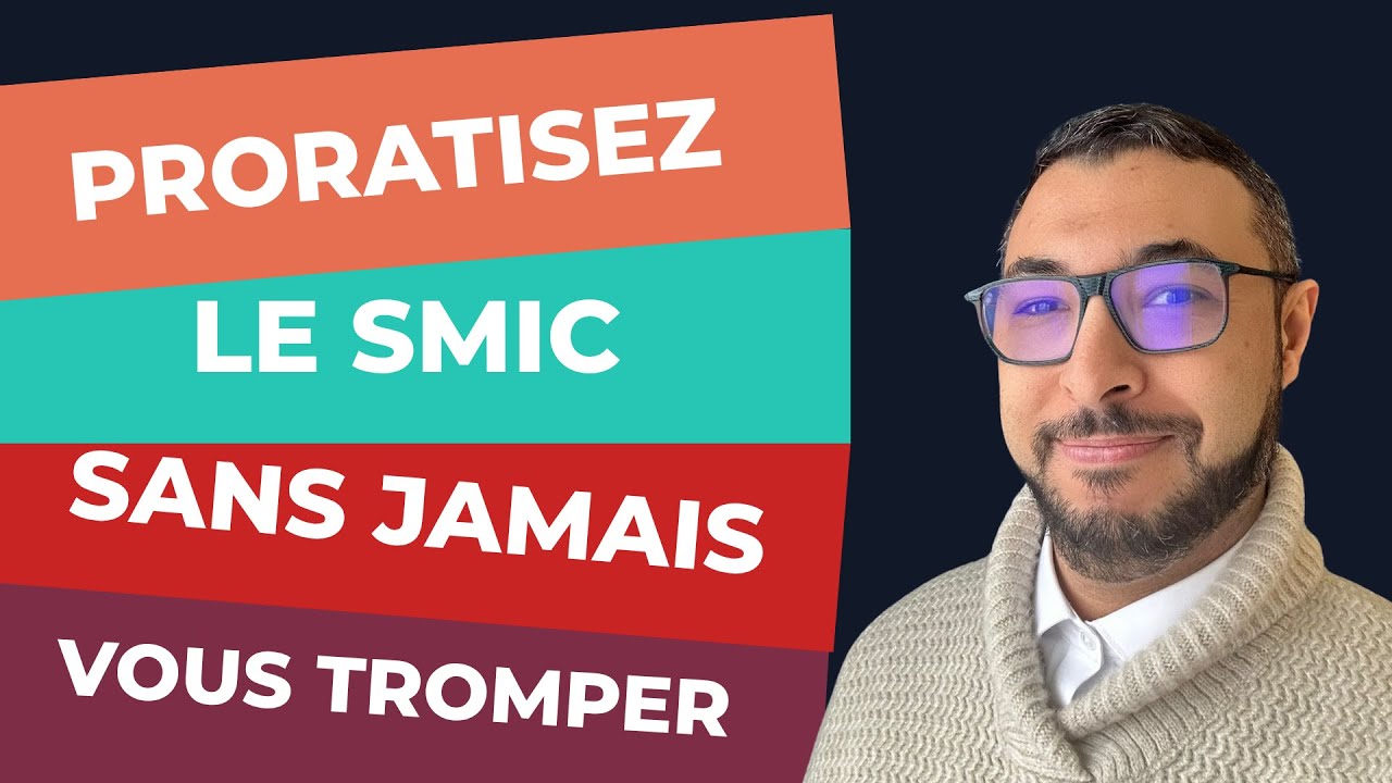 Proratiser le SMIC : Méthode en 3 étapes (sans erreur en toute situation)