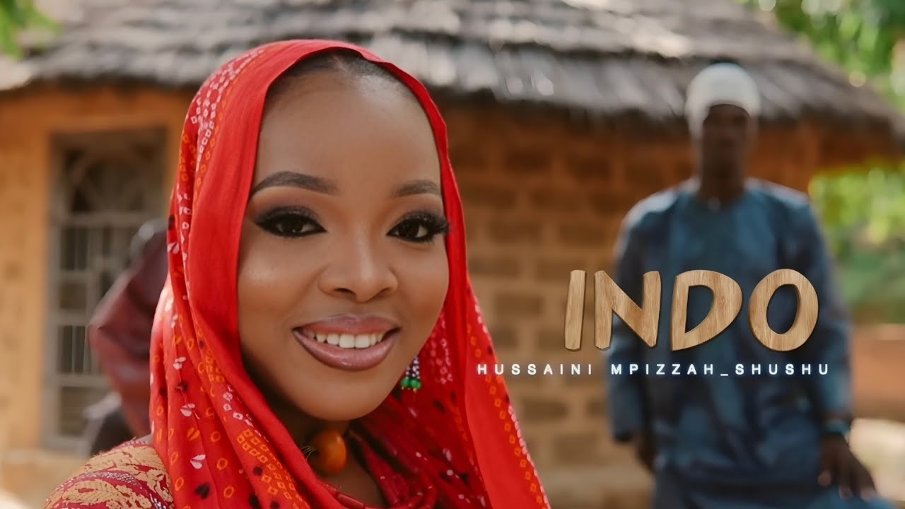 Sabuwar Waka - Indo - Official Hausa Music Video 2026 Lyrics By Hussaini M Pizzah 