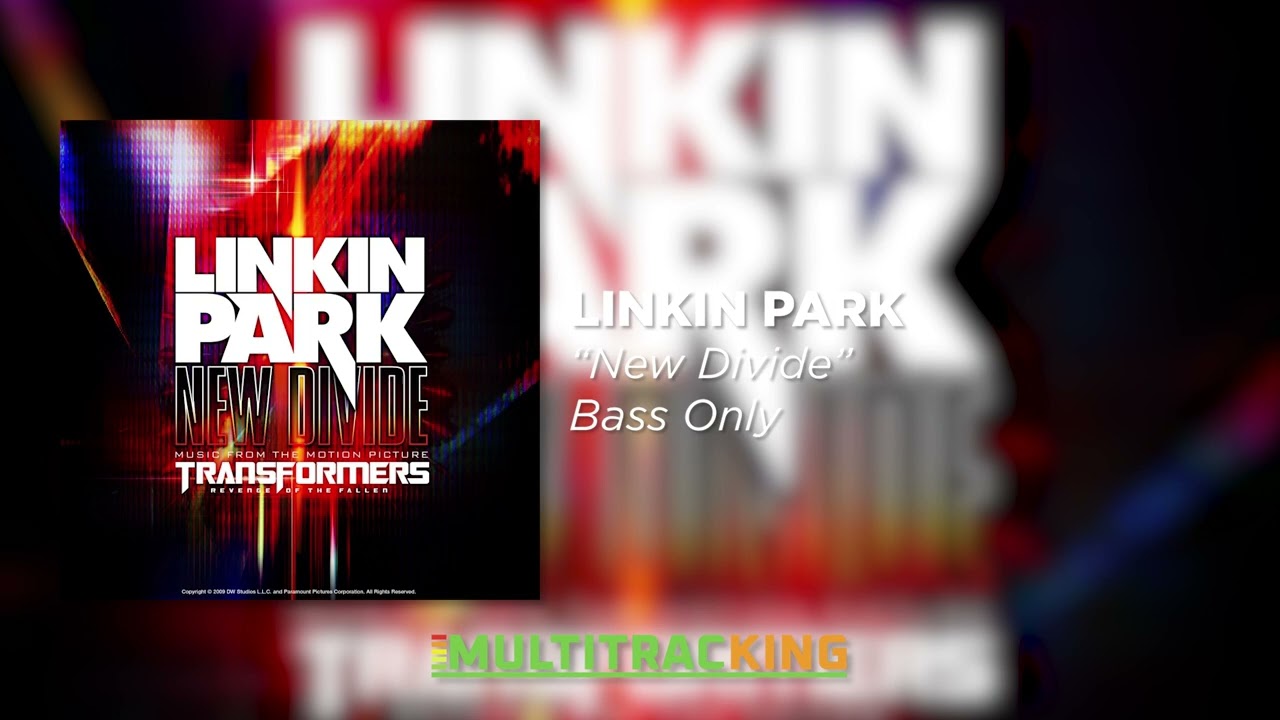 Linkin Park - New Divide (Bass Only)