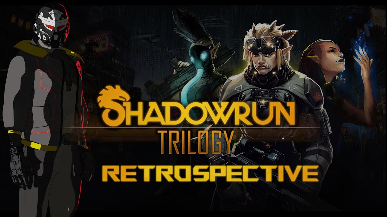 Shadowrun Trilogy Retrospective