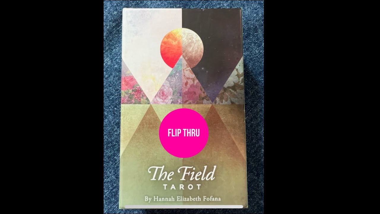 The Field Tarot - a tarot deck flip thru