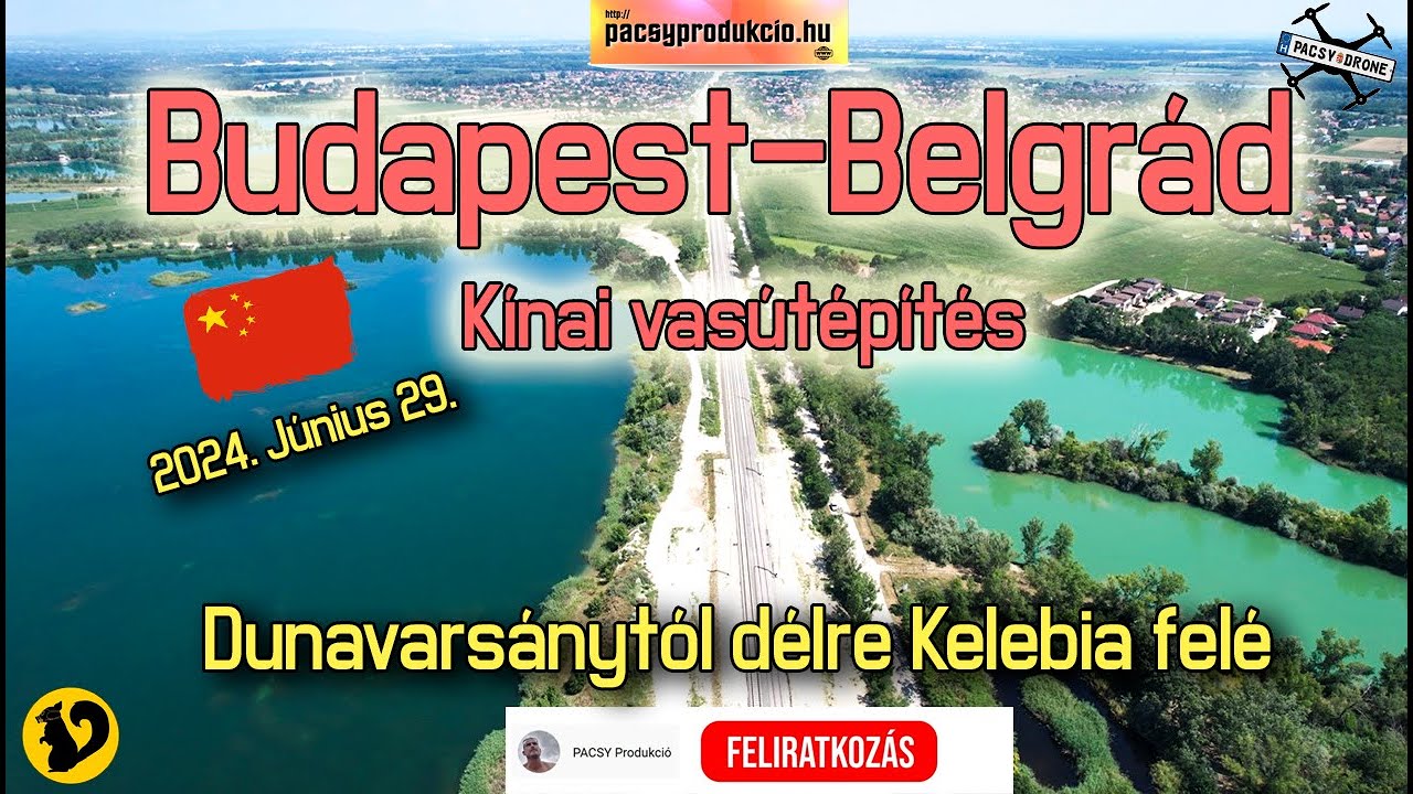 🇭🇺 Budapest & 🇷🇸 Belgrád - Kínai vasútépítés 🇨🇳 (Dunavarsánytól Kelebia felé) #budapest #belgrade