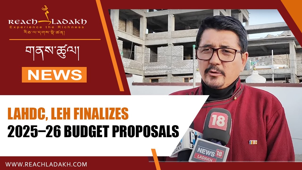 LAHDC, Leh finalizes 2025–26 budget proposals