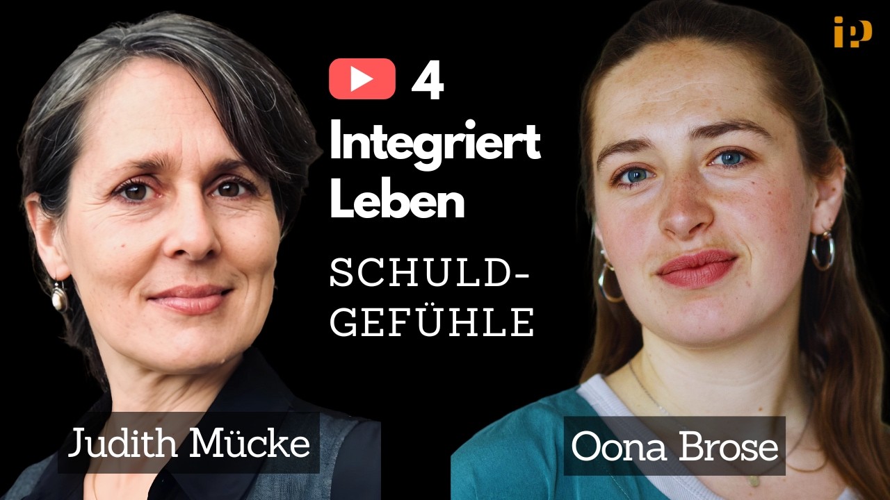 Schuldgefühle - Integriert leben - Folge 4