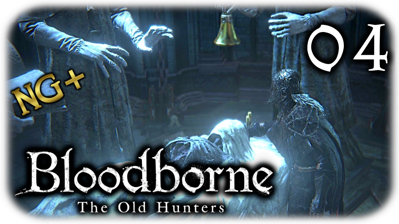 Geheimnis vom Altar wird offenbar🩸Bloodborne: The Old Hunters #04🩸blind | NG+ | DE