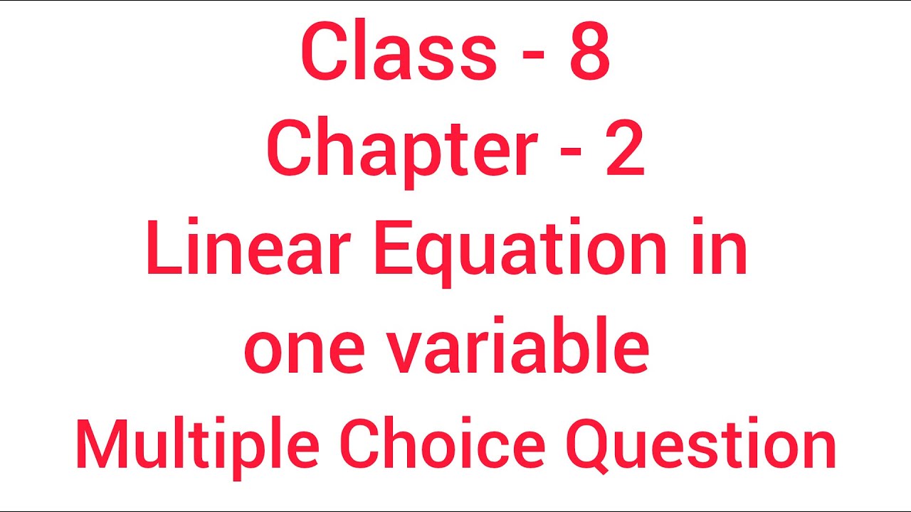 Linear Equation in one variable || Chapter - 2 || Class - 8 || Multiple Choice Question || Ncert ||