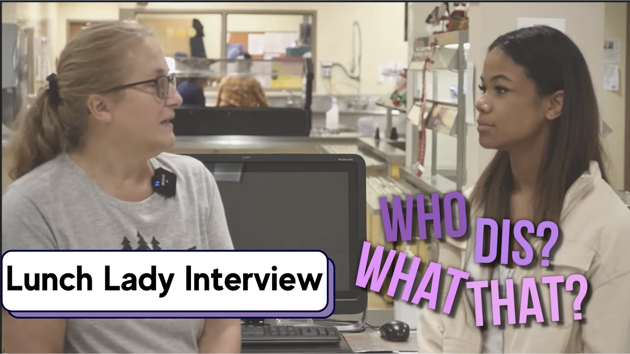 WDWD: Lunch Lady Interview