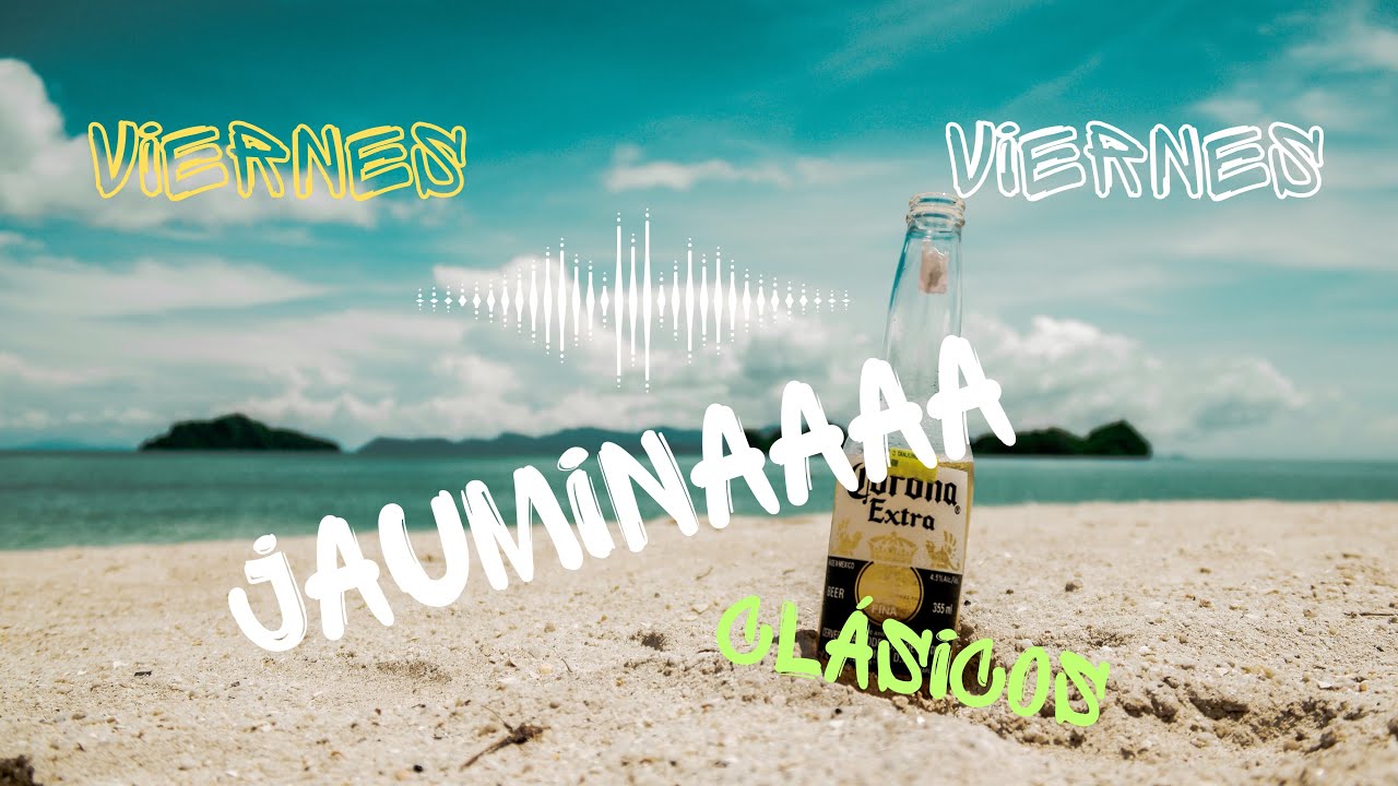 CLÁSICOS QUE NO PASAN DE MODA VIERNES JAUMINA