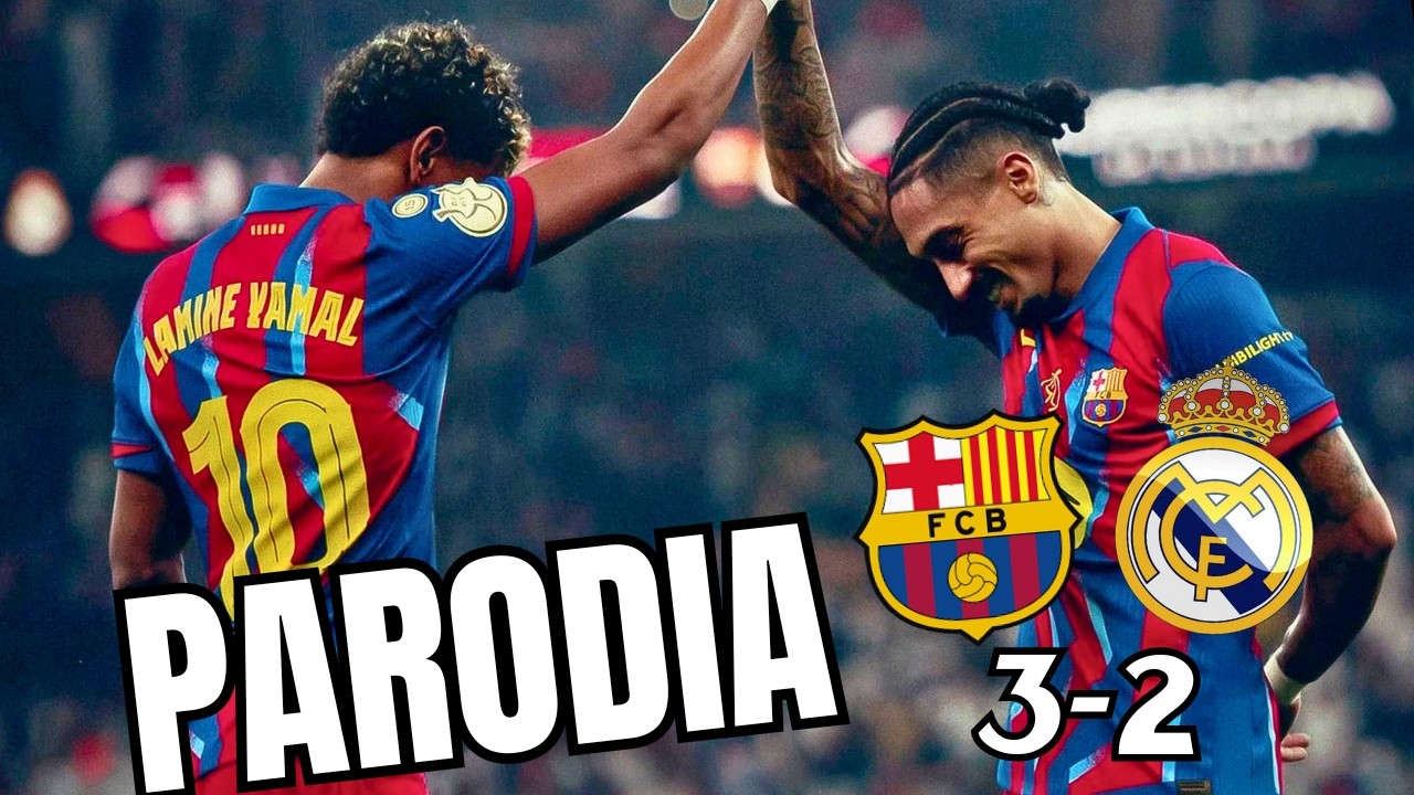 🏆Canción 𝗕𝗔𝗥𝗖𝗘𝗟𝗢𝗡𝗔 vs 𝗥𝗘𝗔𝗟 𝗠𝗔𝗗𝗥𝗜𝗗 3-2 | Supercopa de España 25/26 (Parodia)
