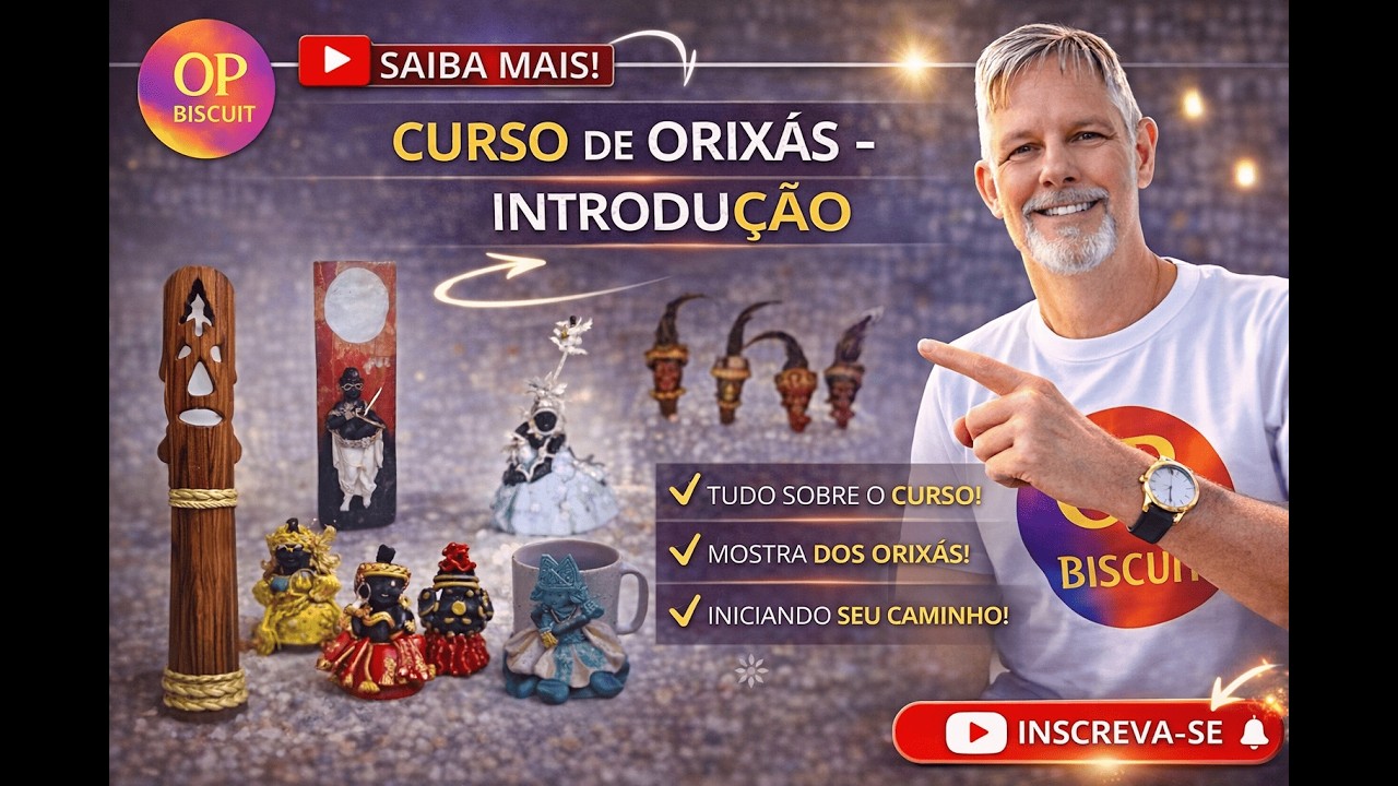 CURSO DE ORIXÁS - INTRODUÇÃO