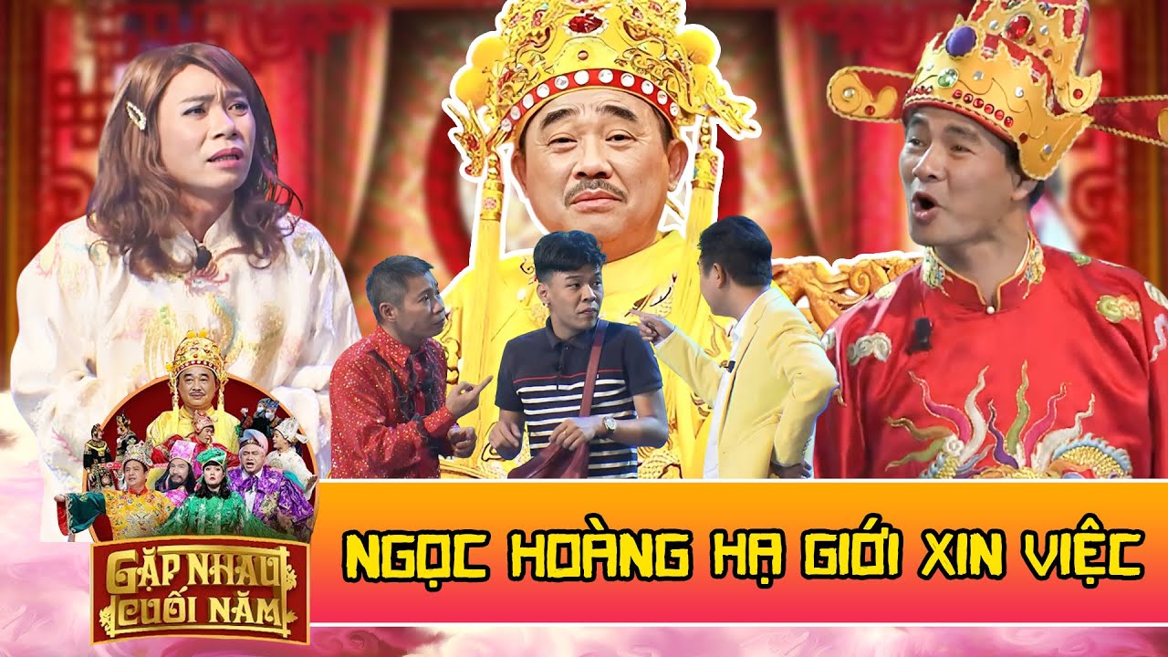TÁO QUÂN VI HÀNH - NGỌC HOÀNG HẠ GIỚI XIN VIỆC - Hài Táo Quân - Gặp nhau cuối năm