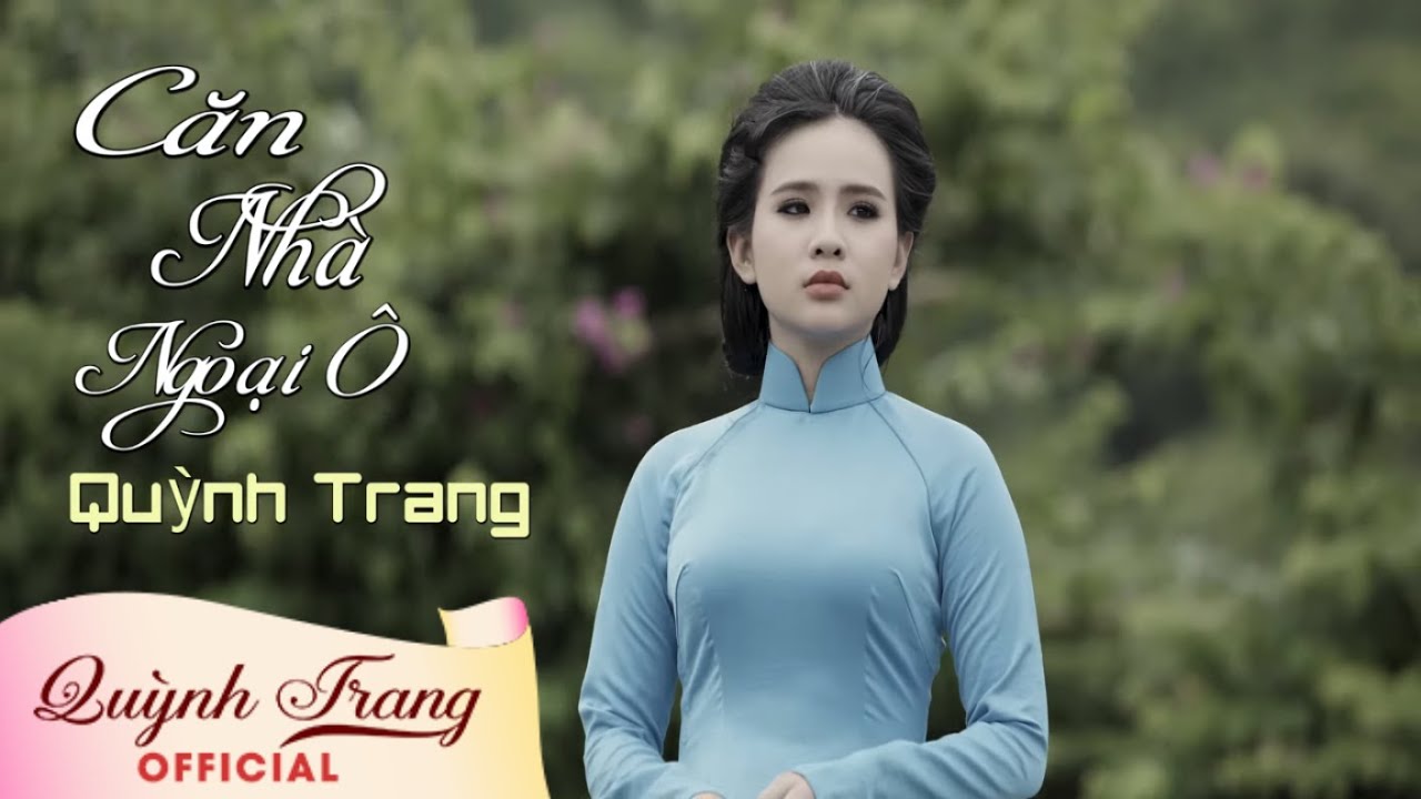 Căn Nhà Ngoại Ô | Quỳnh Trang | Official MV