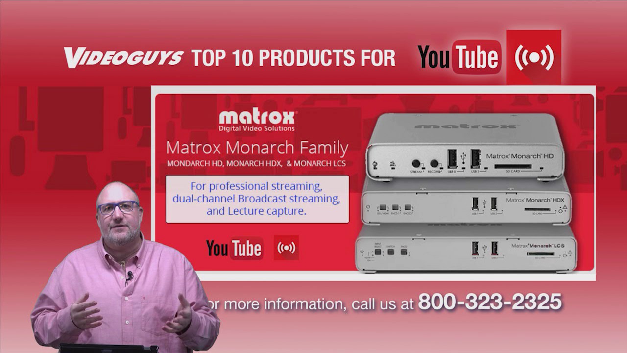 Videoguys Top 10 Products for YouTube Live