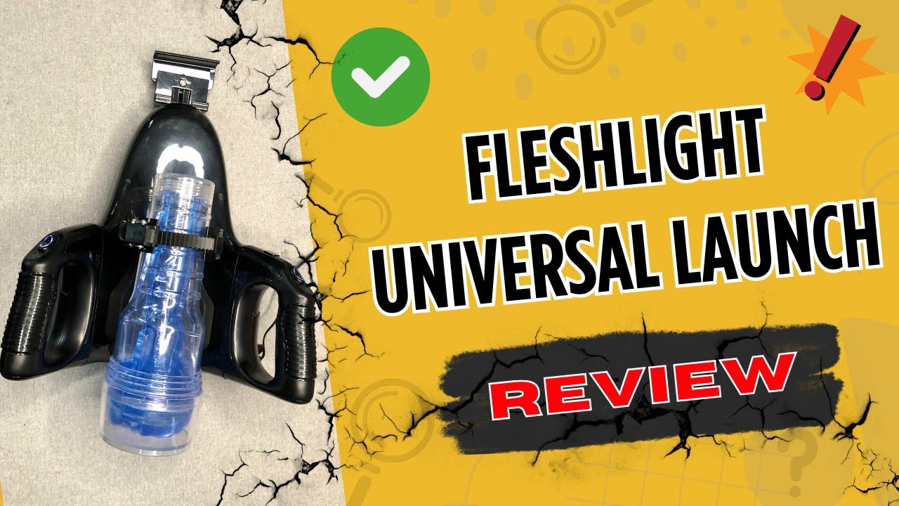 Fleshlight Universal Launch Review And Unboxing
