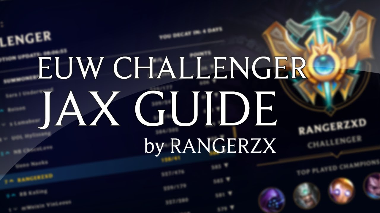 EUW Challenger Basic Jax Guide by RANGERZX