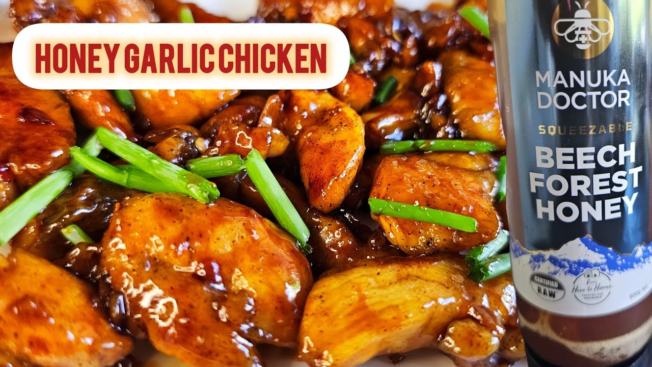 Honey Garlic Chicken with New Zealand ’s Best Honey 🍯