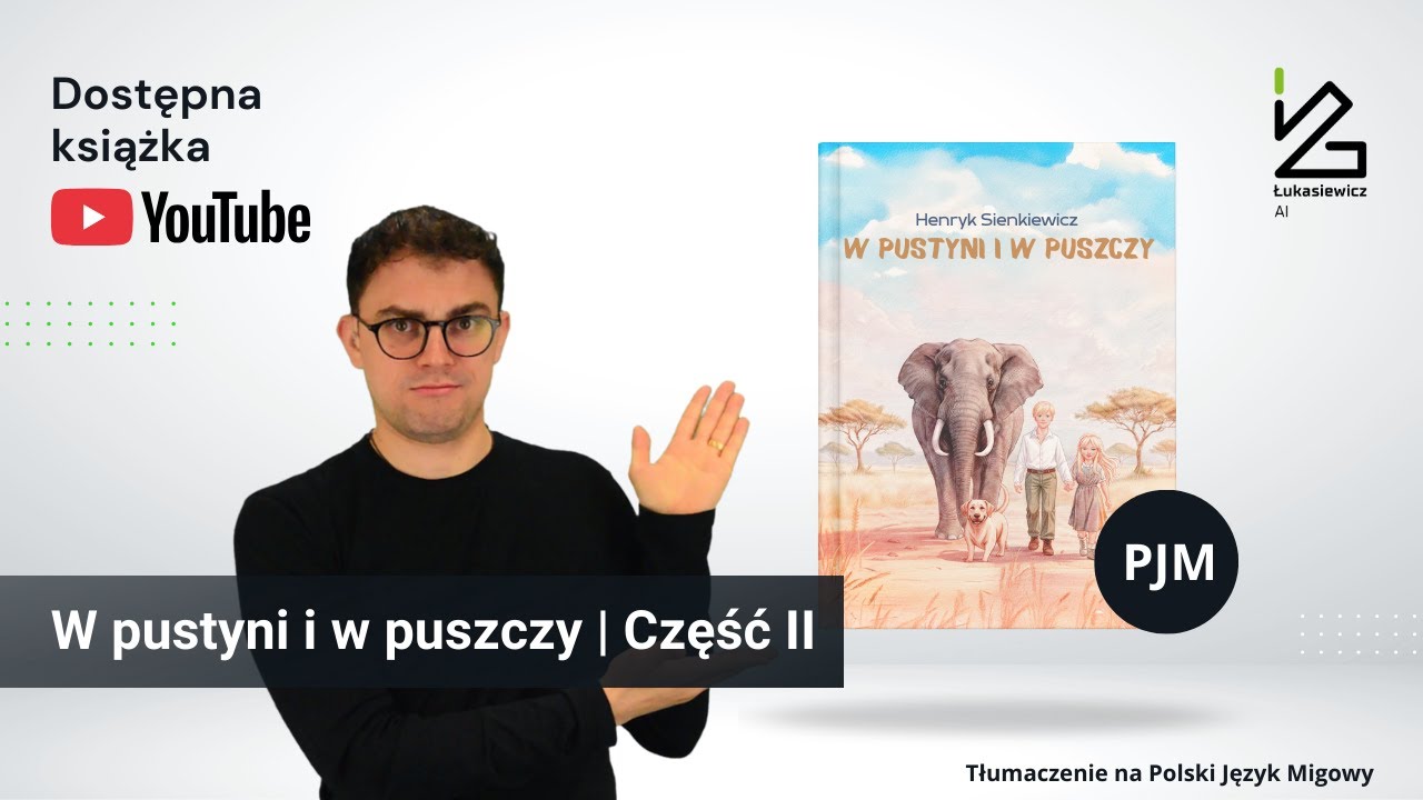 Dostępna Książka: W pustyni i w puszczy część 2