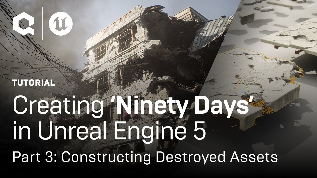 Constructing Destroyed Assets: Creating ‘Ninety Days’ in Unreal Engine 5
