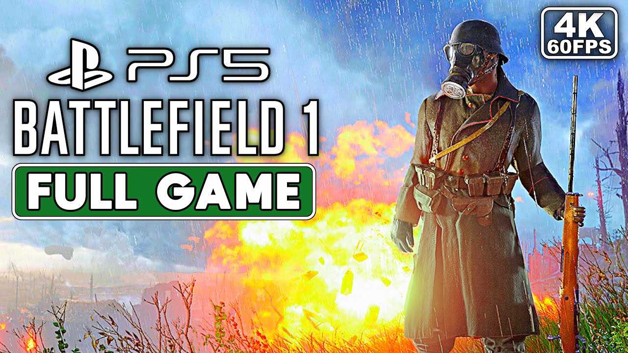 BATTLEFIELD 1 Gameplay Walkthrough FULL GAME [PS5 4K 60FPS] - No Commentary